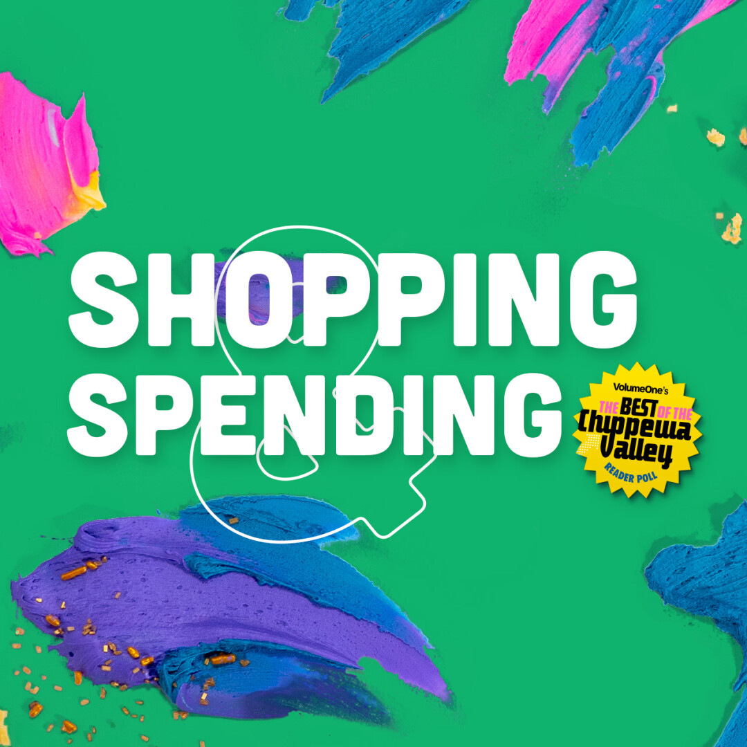 Shopping And Spending Best Of The Chippewa Valley 2019